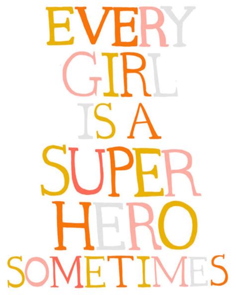 You Are My Superhero Quotes Quotesgram