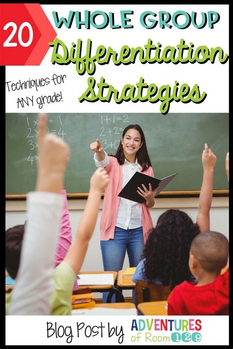 20 Whole Group Differentiation Techniques For Any Grade