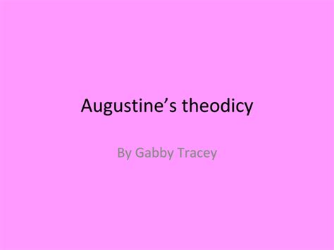 Augustines Theodicy Presentation In A Level And Ib Religious Studies