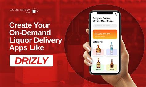 How To Create Your On Demand Liquor Delivery Apps Like Drizly
