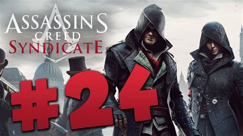 Let S Play Assassin S Creed Syndicate 24 HD XBOXONE YouTube