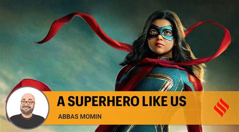 Abbas Momin Writes Ms Marvel Can Make South Asian Muslim