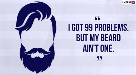 World Beard Day 2020 Quotes And Images Sassy Sayings That Go As