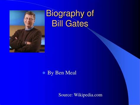Ppt Biography Of Bill Gates Powerpoint Presentation Free Download