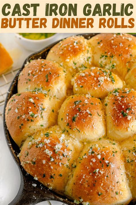 A Cast Iron Garlic Butter Dinner Rolls In A Skillet With Text Overlay That Reads Cast Iron