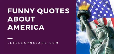 100 Funny Quotes About America Laughing Through The States Lets Learn