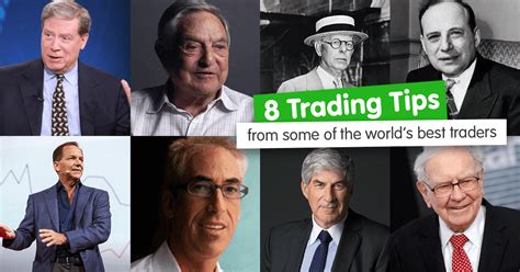 8 Trading Tips From Some Of The Worlds Best Traders