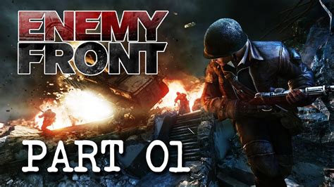Enemy Front Gameplay Walkthrough Part 1 Youtube