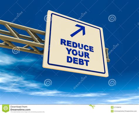 Reduce Your Debt Royalty Free Stock Images - Image: 27100819