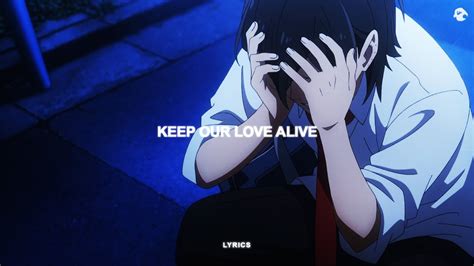 Powfu Keep Our Love Alive Lyrics Youtube