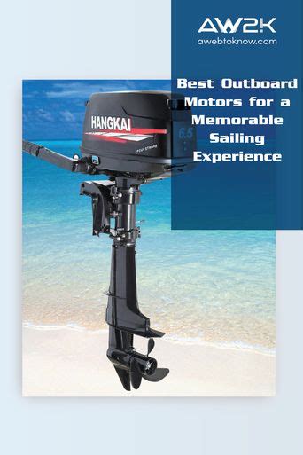 Top 10 Best Outboard Motors Outboard Outboard Motors Best