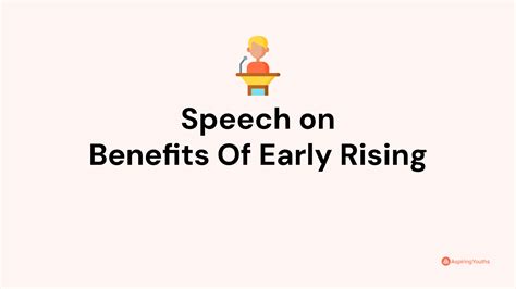 Speech On Benefits Of Early Rising