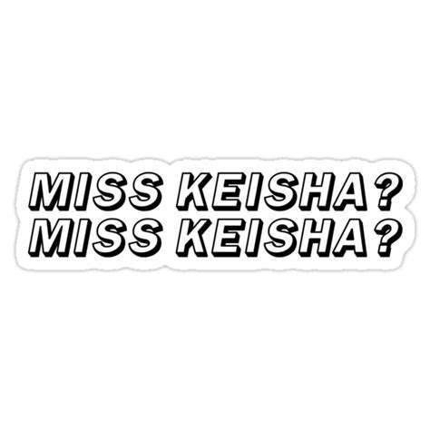 Miss Keisha Vine Stickers By Laurenthomsxn Redbubble