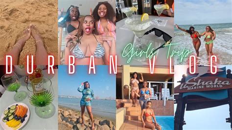 Durban Vlog Girls Weekend In Durban South African Youtuber Youtube