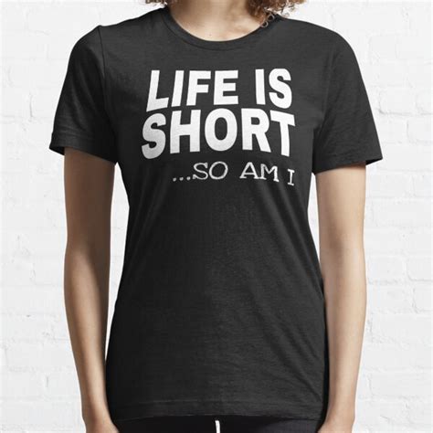 Perfect For Short People T Shirts Redbubble