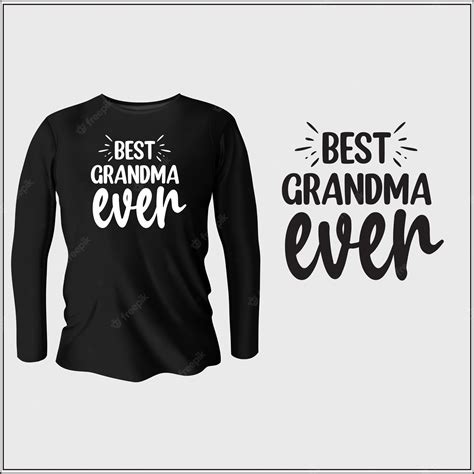 Premium Vector Best Grandma Ever T Shirt Design With Vector