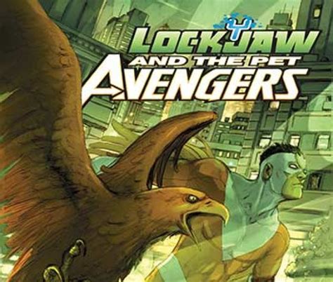 Lockjaw And The Pet Avengers 2017 7 Comics
