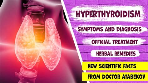 Hyperthyroidism Symptoms Diagnosis Treatment Natural Remedies Youtube
