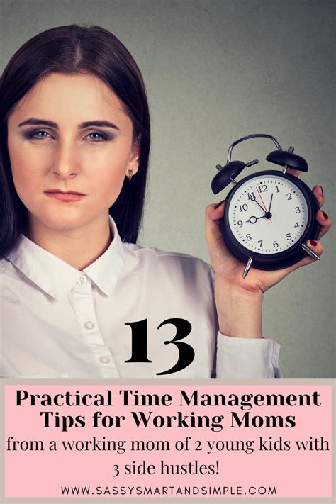 13 Practical Time Management Tips For Working Moms In 2021 Time