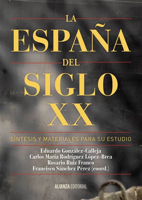 Crítica Y Reseña Literaria De La España Del Siglo Xx