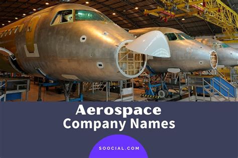 337 Aerospace Company Names That Sound Like A Million Bucks Soocial