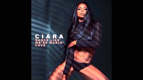 ciara dance like we re making love dj maniac beat remix youtube