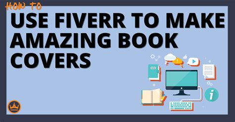 How To Best Use Fiverr To Design Your Ebook Cover