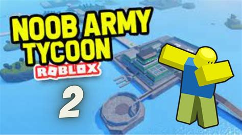 Noob Army 2 Parte Youtube