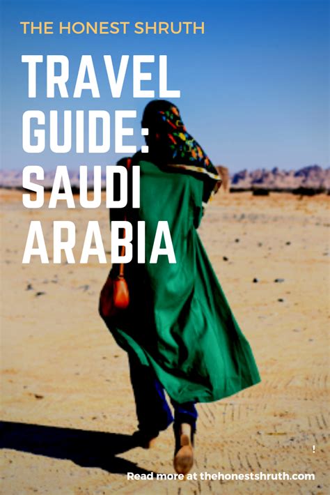 Travel Guide Saudi Arabia Check Out My Three Part Guide To Learn The