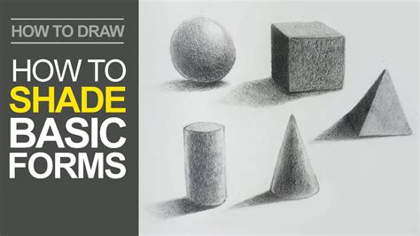 How To Shade Basic Forms Pencil Tutorial Youtube