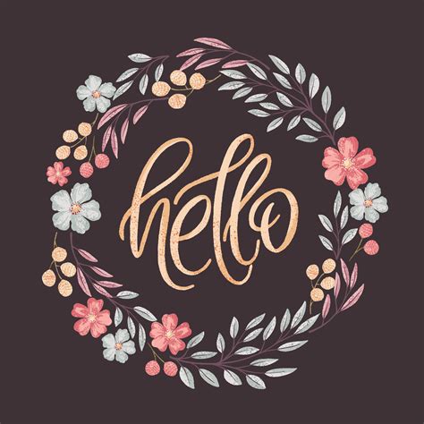 Hello Lettering In Floral Frame 688720 Vector Art At Vecteezy