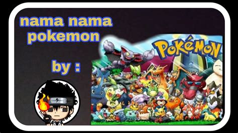 Dj pokemon dimana kamu | dj pokemon x dusk tll dawn 2. Nama Nama Pokemon By : RiZkY_06 Lagu *Pokemon pokemon ...