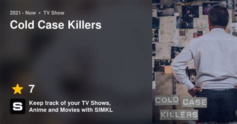 Cold Case Killers Tv Series 2021 Now