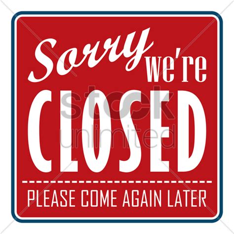 Sorry Were Closed Sign Vector Image 1534797
