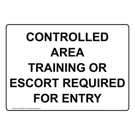 Safety Sign Controlled Area Training Or Escort Required For Entry