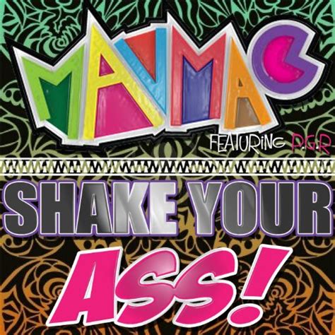 Shake Your Ass Feat Pretty Girl Rock Explicit By Mavmac On Amazon