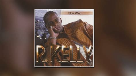 R Kelly Slow Wind [2005] [pcs] [720p] Youtube