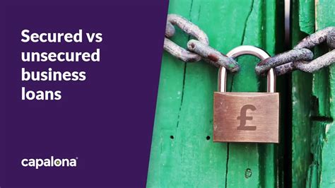 The Differences Between Secured Unsecured Business Finance