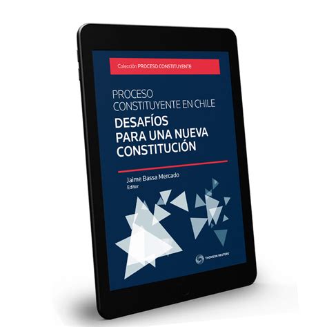 Proceso Constituyente En Chile Desafíos Para Una Nueva Constitución