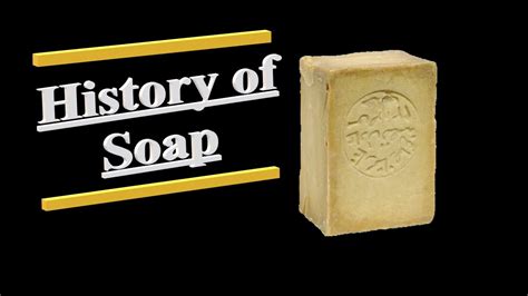 brief history of soap youtube