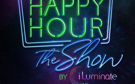 Iluminate Announces New Las Vegas Show Happy Hour Concept Artists