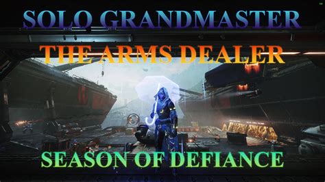 Solo Grandmaster Nightfall The Arms Dealer Void Hunter Youtube