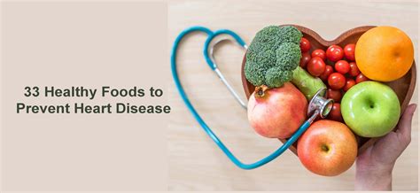 33 Healthy Foods To Prevent Heart Disease