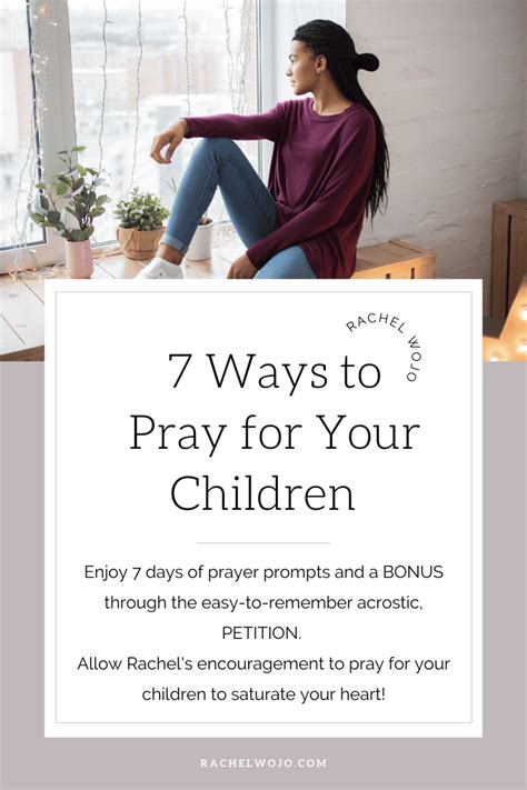 7 Ways To Pray For Your Children Rachel Wojo