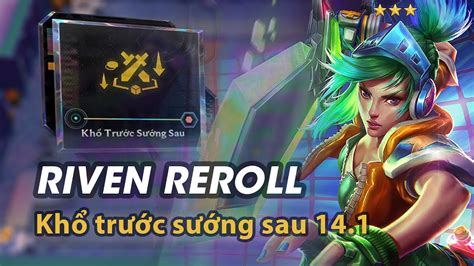 Riven ⭐⭐⭐ Carry Thua Round đấu Thắng Cả Trận Cùng Bộ Bài Siêu Hot Meta