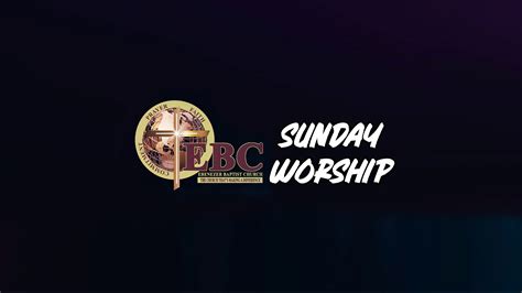 Sunday Worship Ebenezer Baptist Church Exmore Va