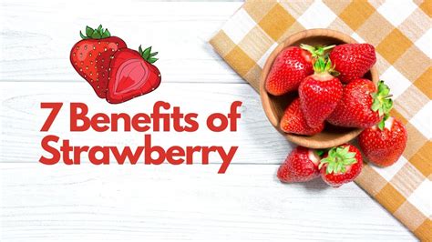 7 Amazing Benefits Of Strawberry You Need To Know Youtube