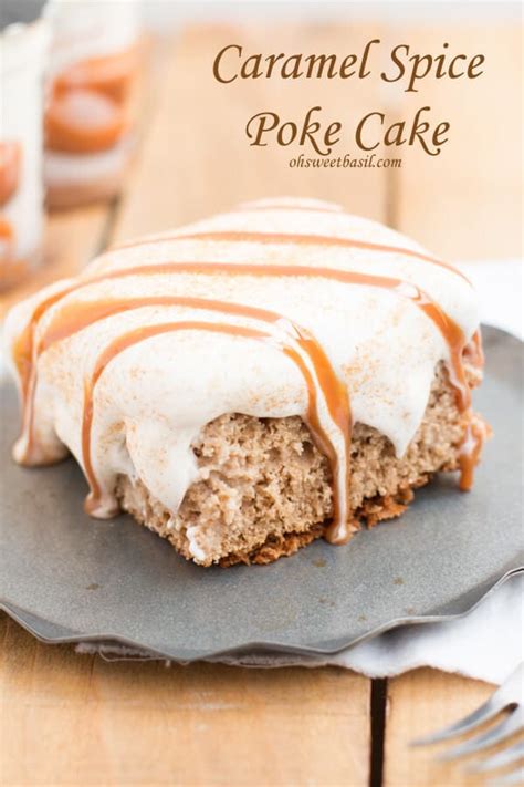 Monitor nutrition info to help meet your health goals. Caramel Spice Poke Cake - Oh Sweet Basil