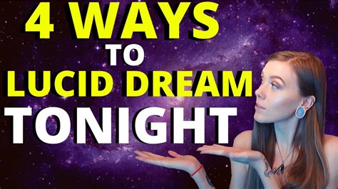 4 ways to lucid dream tonight fast and simple lucid dream methods youtube