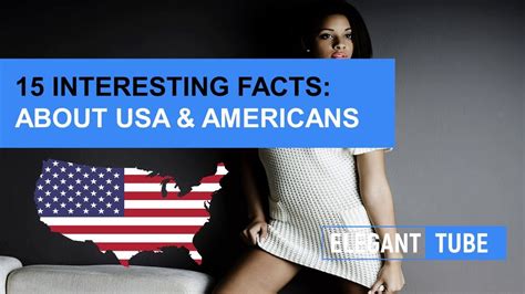 15 Interesting Facts About United States And Americans Youtube